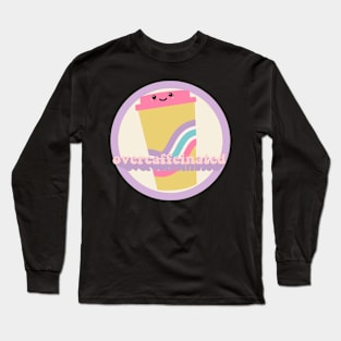 Overcaffeinated Badge Long Sleeve T-Shirt